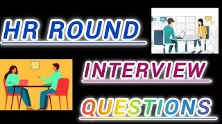 HR ROUND INTERVIEW IMPORTANT QUESTIONS FOR FRESHER & EXPERIENCED