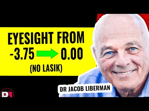 Fix Your Eyesight WITHOUT Lasik | LIVE/Dr. Jacob Liberman