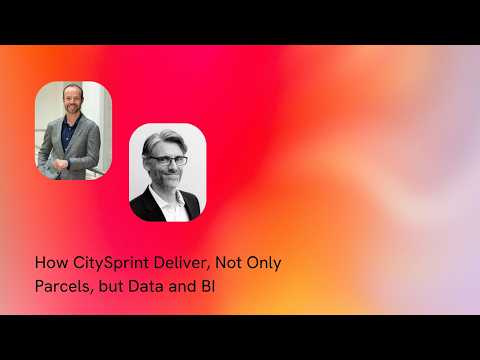 S1E2 - How CitySprint Deliver, Not Only Parcels, but Data and BI - A conversation with Joe Wright