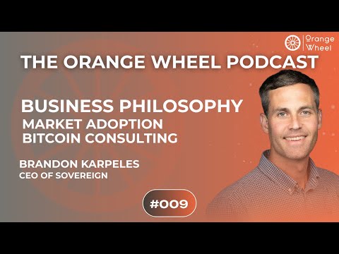 The Orange Wheel Podcast | Episode #009 | Brandon Karpeles