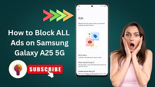 How To Block ALL Ads on Samsung Galaxy A25 5G – 100% Working Method (2025)!