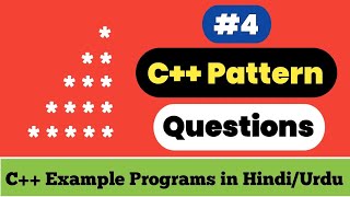 C++ Pattern Questions - 4 | Mirrored Right Triangle Start Pattern | C++ Example Programs #49