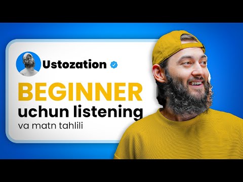 BEGINNER uchun listening va matn analizi | 3-qism