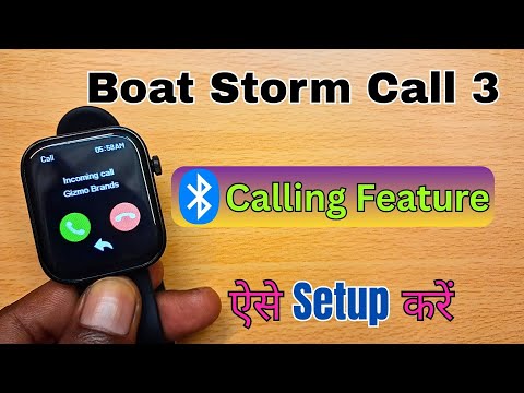 Boat Storm Call 3 Call Settings Kaise Kare | How To Call In Boat Storm Call 3 Smartwatch