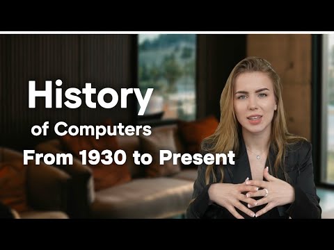 History of Computers | From 1930 to Present!