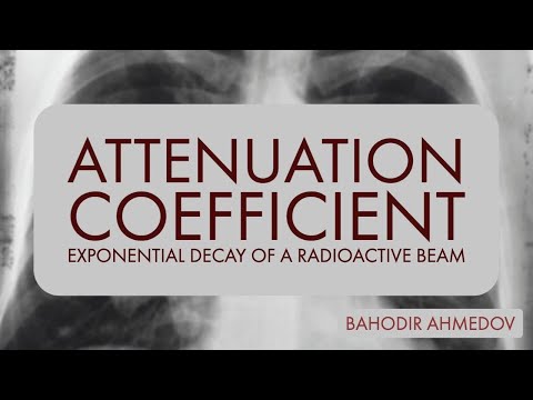 Attenuation Coefficient: Exponential Decay of Radioactive Beam