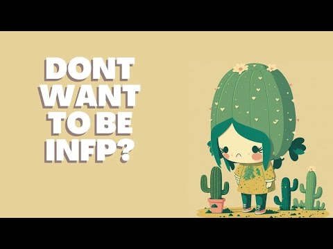 Is Being An INFP A Bad Thing?