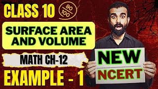 Surface Area and Volume Example 1 Class 10 New NCERT Complete Solution Chapter 12 CBSE |RBSE