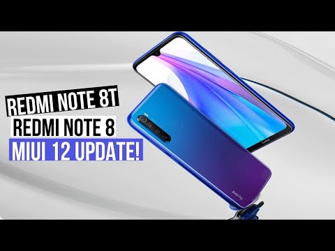 Redmi Note 8 MIUI 12 Update and Redmi Note 8T Android 10 update