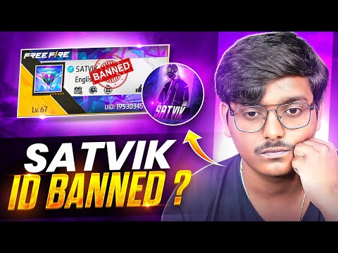 SATVIK V BADGE ID BANNED? || HOW TO UNBAN FF ID || FREE FIRE ID BLACKLIST PROBLEM🤡