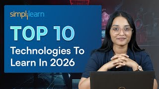 Top 10 Technologies To Learn In 2026 | Top Trending Technologies To Learn In 2026 | Simplilearn