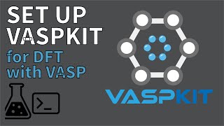 Setting up VASPKIT for DFT calculations (Emil Jaffal)