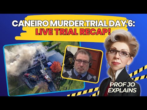 Paul Caneiro Trial – Day 6 Recap Prof Jo Explains Live!
