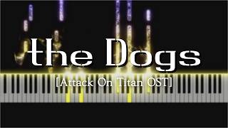 Attack On Titan Final OST - the Dogs [Piano Tiles Cover]