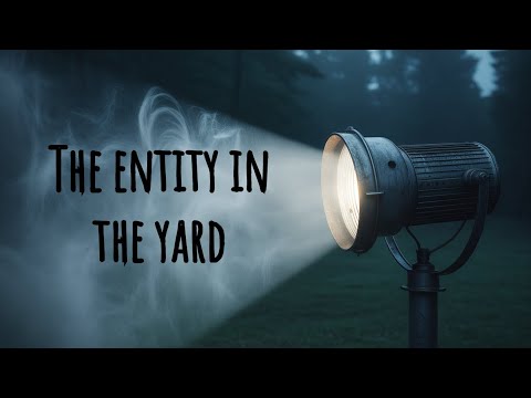 The entity in the yard [Short film]