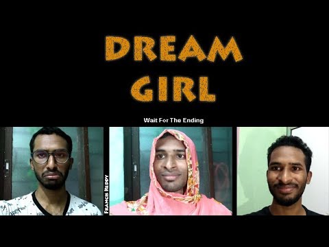 Dream Girl | Girls Problem | BF vs GF | Francis Reddy
