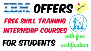 IBM Offers Free Skill Training Online Certification Courses