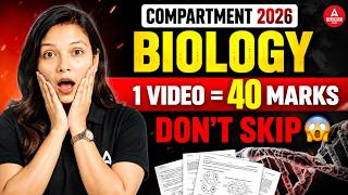 1 Video = 40 Marks 😱 | Class 12 Biology Most Important Chapters and Topics | Compartment Exam 2026