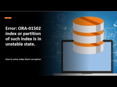 ORA-01502 index | How to resolve unstable index in oracle