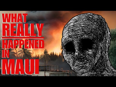 The Maui Fire Rabbit Hole Is DEEP