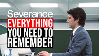 Severance Season 1 Recap (Sort of) | Everything You Need to Remember
