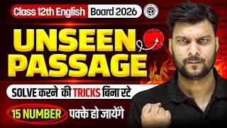 Class 12th English | Board 2026 mein Unseen Passage Solve Karne ki Tips & Tricks |  UP Board 2026
