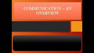 Communication - An Overview