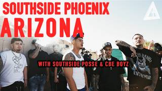 ARIZONA HOOD TOUR: SOUTHSIDE PHOENIX with SOUTHSIDE POSSE and CBE BOYZ