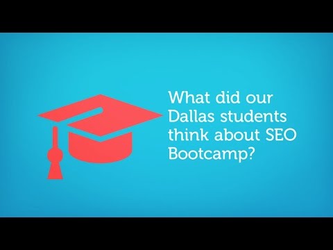 SEO Bootcamp Dallas Feedback
