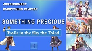 Trails in the Sky the Third - Something Precious || Orchestrated