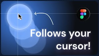 Cursor Light Trail Effect in Figma | Step-by-Step Tutorial