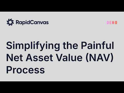 Demo: Simplifying the Painful Net Asset Value (NAV) Process
