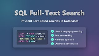 SQL Full-Text Search: Master Efficient Text Queries in Databases 🚀
