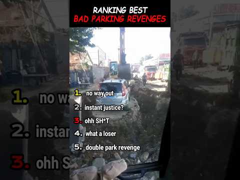 Ranking Best Bad Parking Revenges Moments