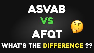 ASVAB VS AFQT: What's the DIFFERENCE??