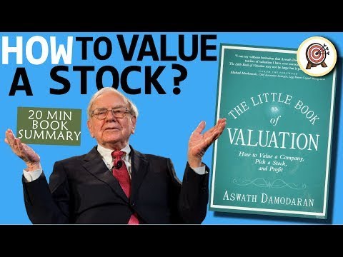 How to value a stock? (before investing) : The little book of valuation by Aswath Damodaran