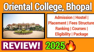 Oriental College Bhopal Review 2025 | Courses, Admission, Fees, Placement, Hostel, Facilities