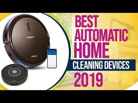 #homecleaningdevices Best Automatic Home Cleaning Devices 2019
