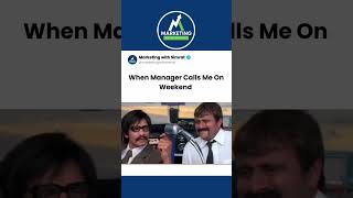 When Manager Calls Me On Weekend #seo #seomarketingtips