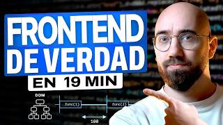 Everything you need to know about Frontend Development in 19 minutes