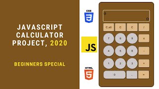 JavaScript Calculator - Great Project for Beginners