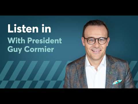 The economy's twists and turns | Listen in with president Guy Cormier