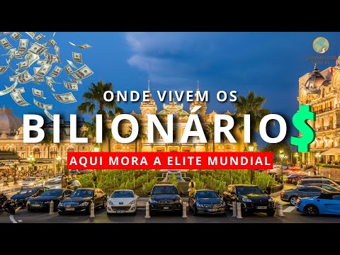 Aqui é Onde Moram os Bilionários | Os 10 Lugares Mais Ricos e Luxuosos do Mundo