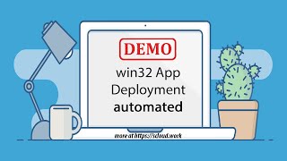 win32 App Deployment automated