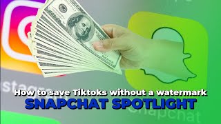 How to save Tiktoks with no watermark to post on SNAPCHAT SPOTLIGHT! #shorts