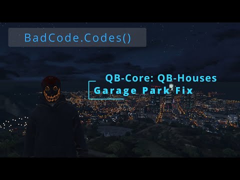 QB-Core: Fix It - QB-Houses Parking