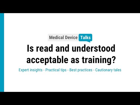 Is read and understood acceptable as training in the medical device industry?