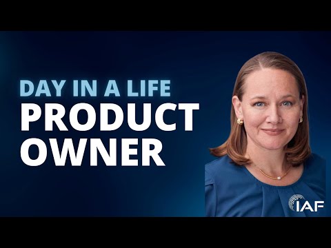 A Day in A Life of a Product Owner |  IAF™ | Learn Differently | Asynchronous Agile