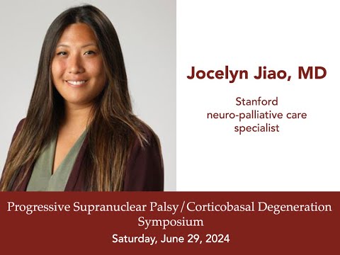 2025-0629 Living Your Best Life - Jocelyn Jiao, MD- PSP/CBD Symposium