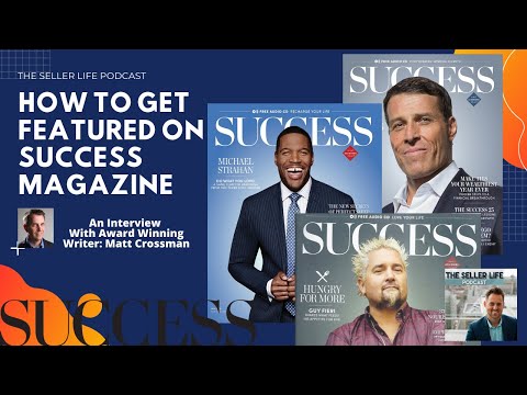 How To Get Featured on SUCCESS MAGAZINE